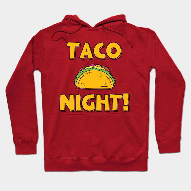 Taco Night! Hoodie by fizzyllama